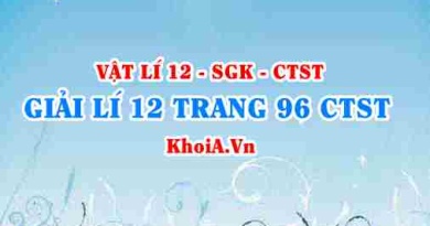 Giải Vật lí 12 trang 96 Chân trời Sáng tạo